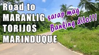 road to grgy Maranlig | torijos marinduque | sarap mag banking dito!