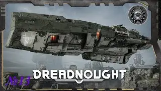 ◆Dreadnought◆ №13 ◆Космические сражения◆