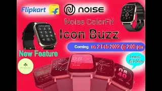Noise Icon buzz Smartwatch | Noise Icon buzz Launch Date- Python Guru | Tech Expert