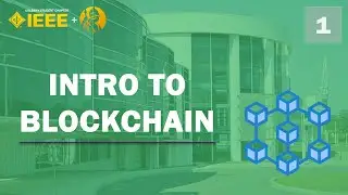 Spring 2022 #1: Introduction to Blockchain