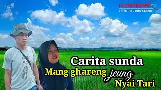 LIEUR GEUS TEU BOGA BEAS || CARITA SUNDA || KONTRAS TV