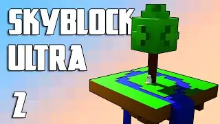 SKYBLOCK ULTRA - #2 - Nakashi