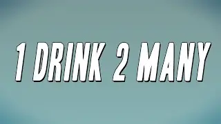03 Greedo - 1 Drink 2 Many (Lyrics)
