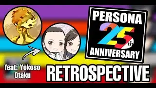 The Persona 25th Anniversary RETROSPECTIVE