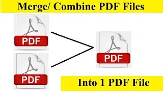 How to combine and merge PDF Files into one | Online PDF merge | merge PDF files