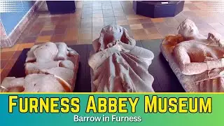 Furness Abbey Museum Barrow in Furness