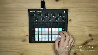 Cinematic Atmospheres - Novation Circuit Tracks Sound Pack Demo 08