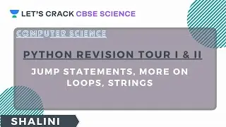 Python Revision Tour I & II | Computer Science | 12th CBSE | Shalini