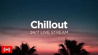 Chillout 2025 24/7 Live Radio • Summer Tropical House & Deep House Chill Music Mix by We Are Diamond
