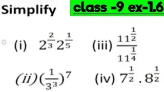 simplify 2 2/3 . 2 1/5 | simplify (1/3^3)^7 class 9 | simplify 11^1/2 x 11^1/4 | Find 7 1/2 8 1/2