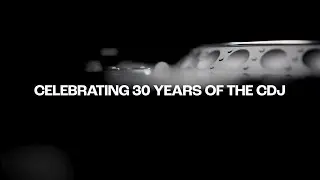 30 Years of the CDJ - TRAILER | DJ Mag