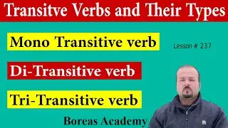 Transitive Verb Types | Mono-Transitive Verb |Di-transitive Verb | Complex-transitive Verb