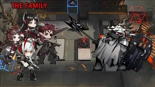 [Arknights] THE FAMILY IN 7-18