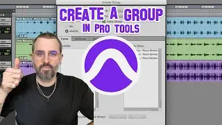 Create And Use Groups In Pro Tools