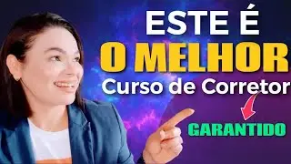 ESTE é o MELHOR CURSO para CORRETOR DE IMÓVEIS - Como Ser Corretor de Imóveis RÁPIDO