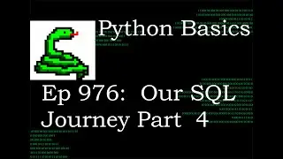 Python Basics Tutorial Our SQL Journey Pt  4 || Keywords Where and Or