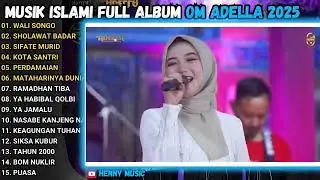 ADELLA FULL ALBUM RELIGI SPESIAL RAMADHAN 2025 - WALI SONGO 🎶SIFATE MURID 🎶 SHOLAWAT KOPLO HAJATAN