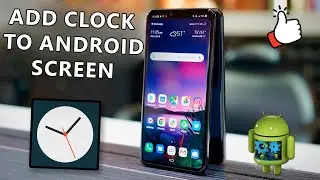How to add a clock to your home screen on Android phone (clock widget)