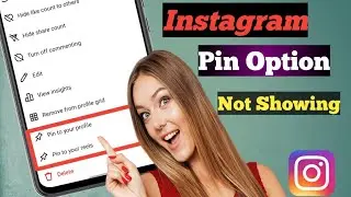 Instagram Post Pin Option Not Showing 2024 How to Fix Instagram Post Pin Option Not Showing Solved
