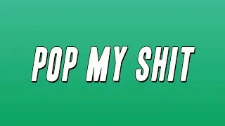 BossMan Dlow - Pop My Shit Ft. Woodboy Gee (Lyrics)