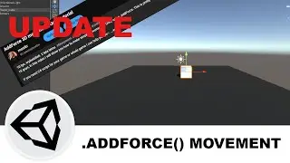 AddForce 3D movement | UPDATE | Unity tutorial 2024