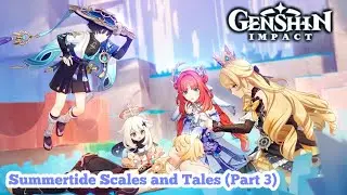 Genshin Impact - Until The End of the World (Summertide Scales and Tales - Page 3)