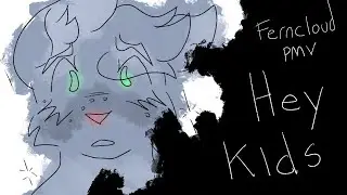 Hey Kids - Ferncloud 🌿