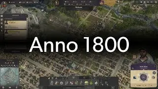 Anno 1800 review in progress