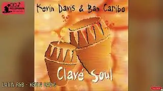 LATIN R&B - KEVIN DAVIS AND BAN CARIBE (AUDIOHQ) *** CLAVE SOUL 1995