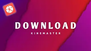 How to download Latest Version Kine Master in 2022 without watermark