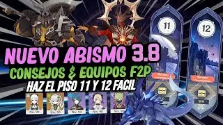 ¡GUIA DEL NUEVO ABISMO 3.8! Mejores Trucos & Consejos + Gameplay Piso 11 & 12 | Genshin Impact