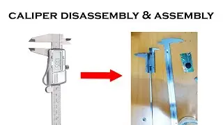 Digital Calipers: How to disassemble, assemble and maintain || Vernier Caliper Disassembly/Teardown