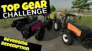 REVERSING Challenge REDEMPTION | Top Gear Challenge | Farming Simulator 22