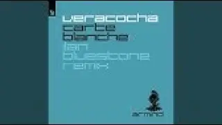Verococha - Carte Blance (Ilan Bluestone Remix 2021)