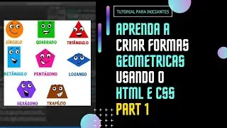 Aprenda a como criar formas geométricas usando o HTML e CSS no VSconde part 1