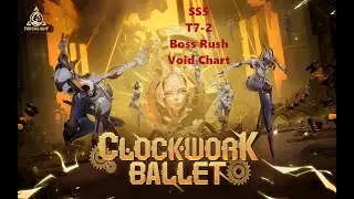 Torchlight: Infinite SS5 Clockwork Ballet T7-2 Boss Rush Void Chart