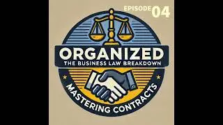 Episode 04: Bargains and the Objective Theory of Contract