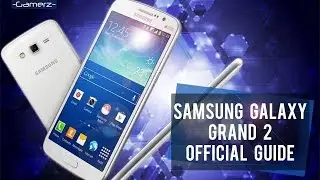 Samsung Galaxy Grand 2 (Official Guide)