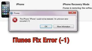 The iPhone Cannot Be Recovered. An Unknown error occurred(-1) iTunes Fix