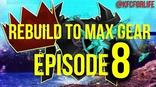 Rebuild to Max Gear Episode 8 Finale Runescape - KFC