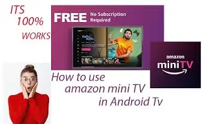 How to use Amazon mini tv in Android tv