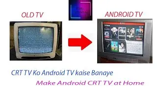 CRT TV Ko Android TV kaise Banaye | Make Android CRT TV at Home just 800 Rs 😳