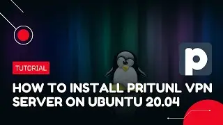 How to install Pritunl VPN server on Ubuntu 20.04 | VPS Tutorial