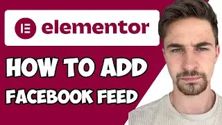 How to Add Facebook Feed To Elementor 2024