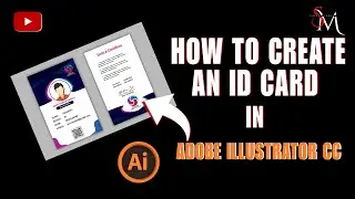 HOW TO CREATE AN ID CARD IN ILLUSTRATOR II GRAPHICS II AFTER EFFECT II PREMIERE II SM ENTERTAINMENT