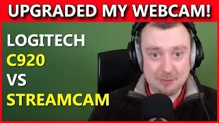 Logitech C920 vs Logitech Streamcam - I upgraded my webcam after seven years!