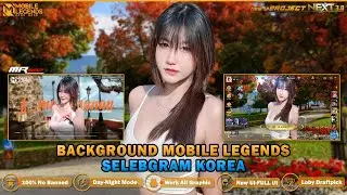 Edisi Pemersatu Bangsa Background ML Selebgram Korea New UI