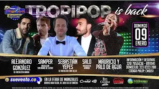 Tropipop is back - Carpa Rumbera Susuerte