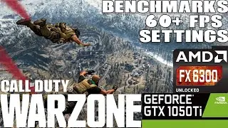 Call of Duty WARZONE GTX 1050Ti + AMD FX6300 Benchmarks + Settings