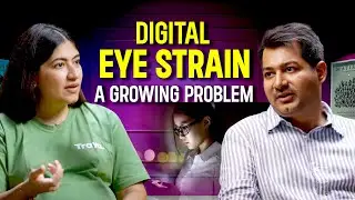 Combatting Myopia and Digital Eye Strain: Expert Advice by Dr. Rahil Chaudhary